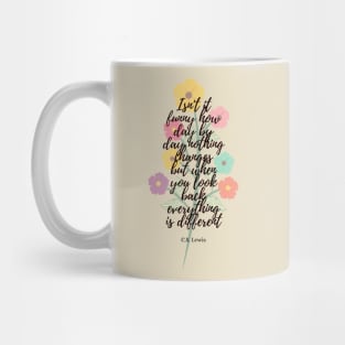 when you look back- C.S. Lewis quote flower illustration Mug